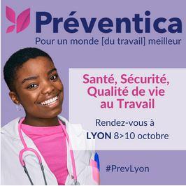 PREVENTICA à Lyon EUROEXPO